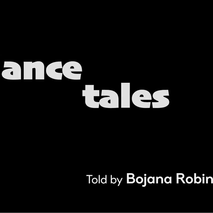 Dance Tales: Bojana Robinson I/4- I/6
