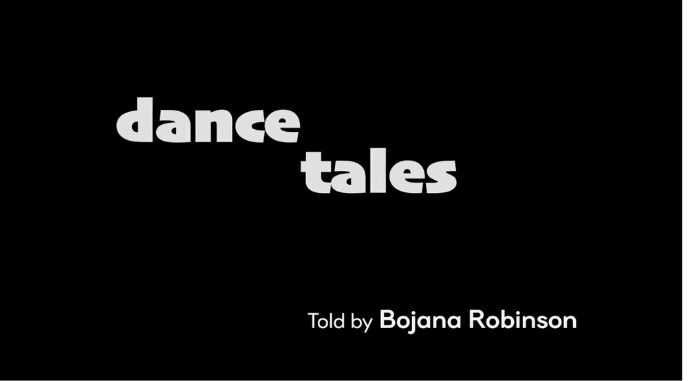 Dance Tales: Bojana Robinson I/4- I/6