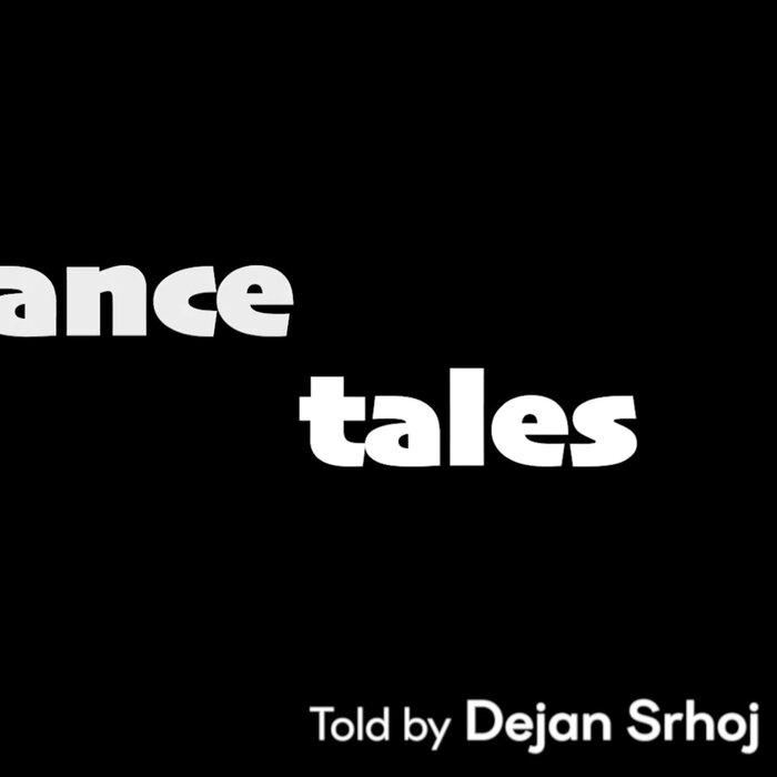 Dance Tales: Dejan Srhoj IV/4 - IV/5